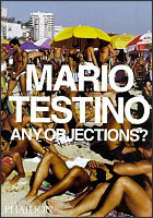 Mario Testino - Any Objections?
